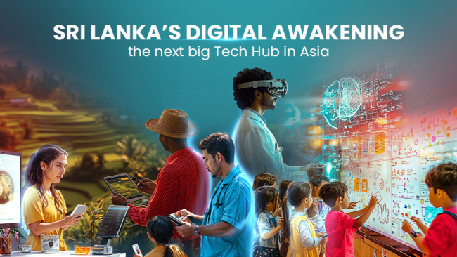 Collage of Sri Lanka's digital transformation showing farmers, children, and professionals using advanced technology like AR, VR, and touchscreens, with the text 'Sri Lanka’s Digital Awakening – the next big Tech Hub in Asia.
