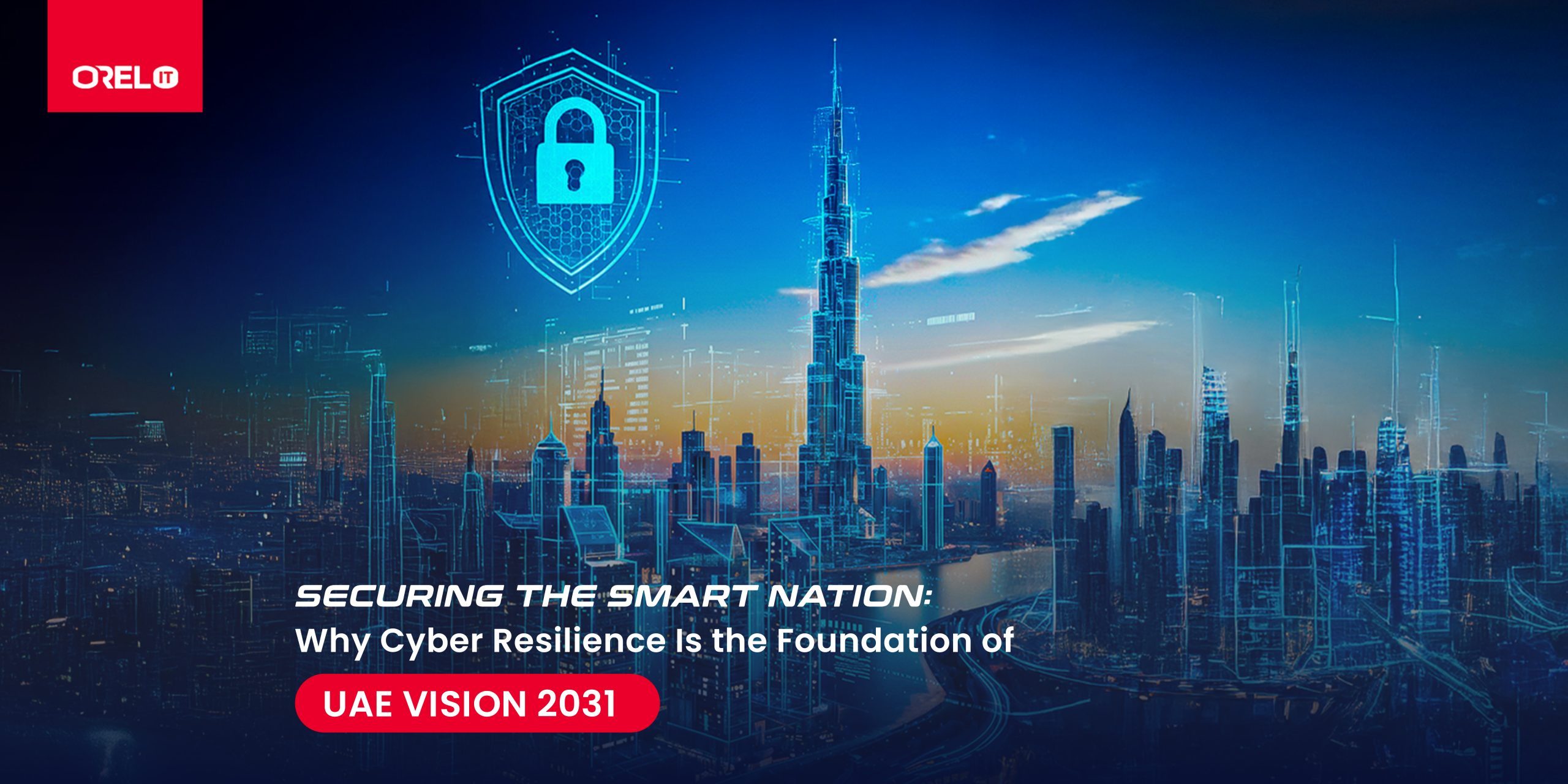 Cyber Resilience - UAE Vision 2031